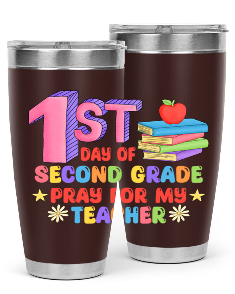 1st day of 2nd Grade 3#- second grade- Tumbler