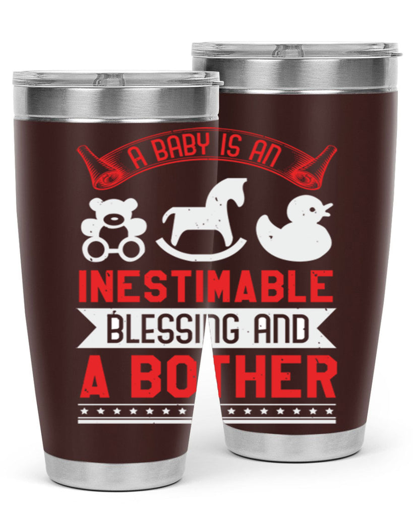 A baby is blessing and a bother Style 50#- baby shower- tumbler