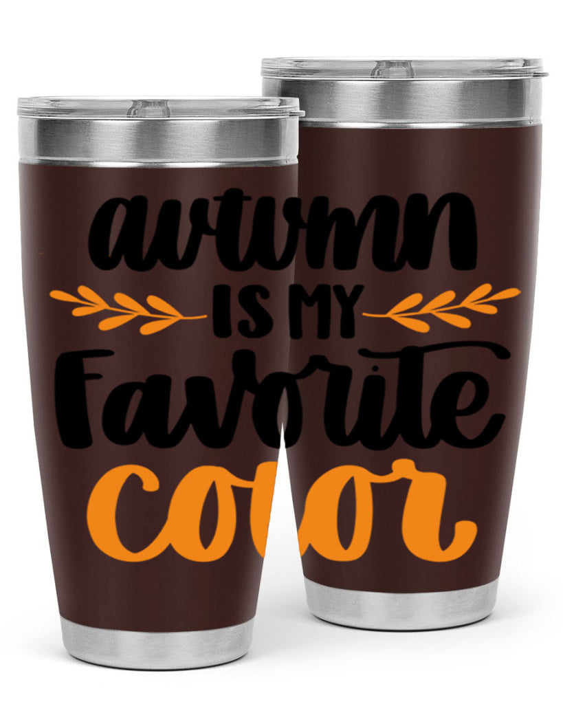 Autumn Is My Favorite Color 475#- fall- Tumbler