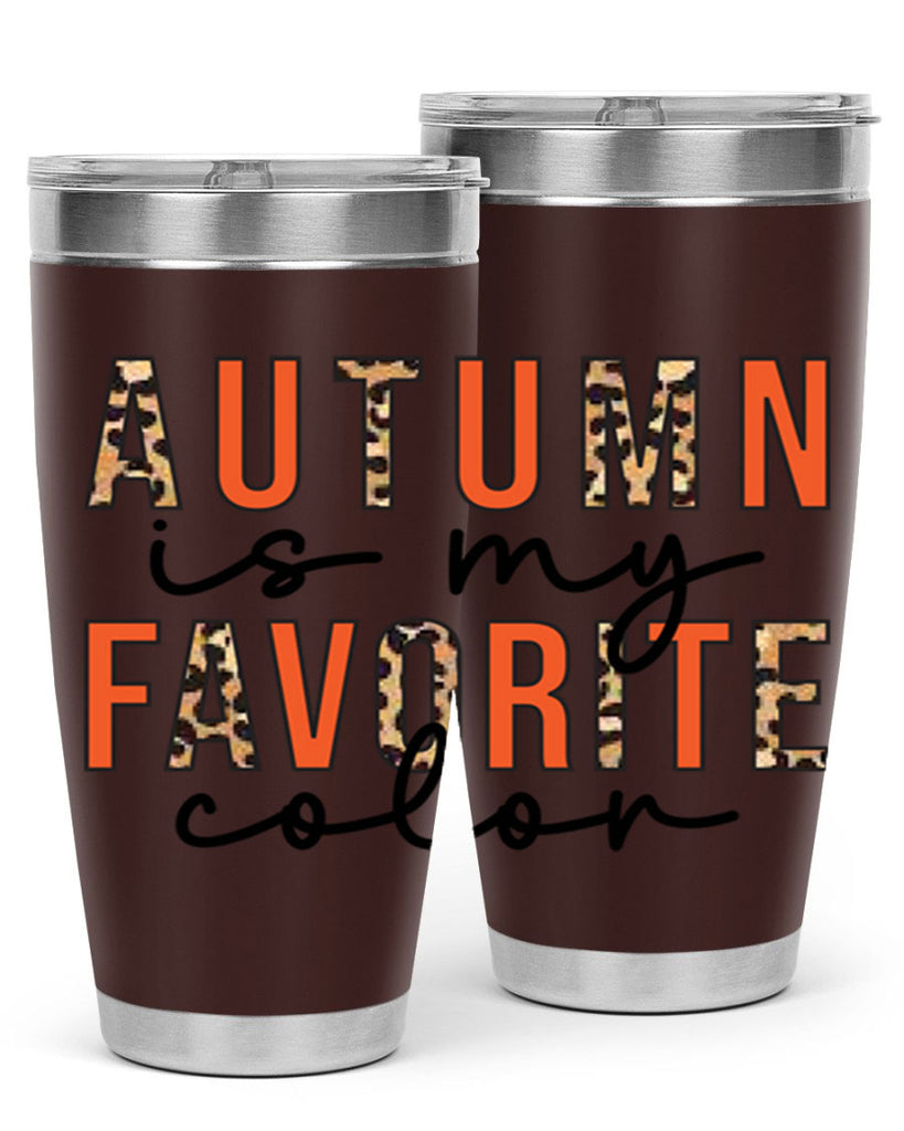 Autumn is My Favorite Color 22#- fall- Tumbler