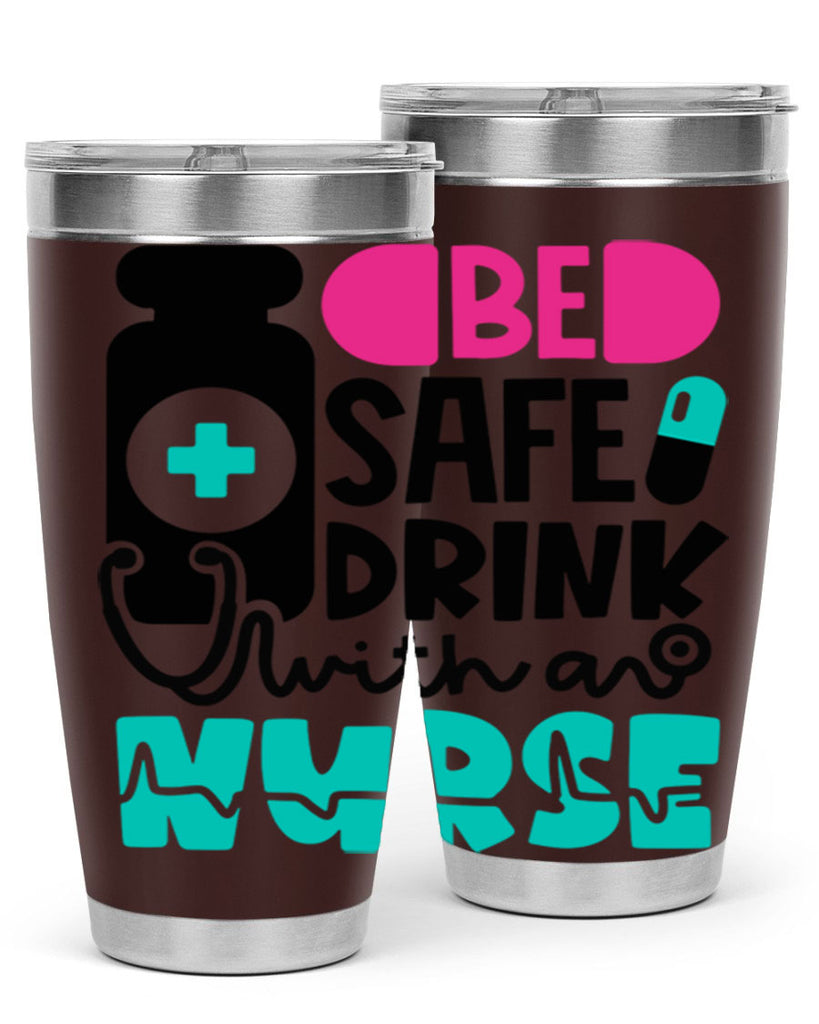 Be Safe Drink With An Nurse Style Style 222#- nurse- tumbler