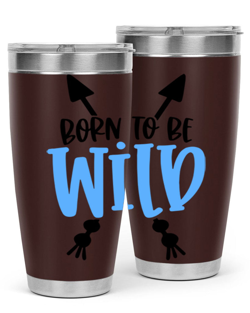 Born To Be Wild Style 109#- baby- tumbler
