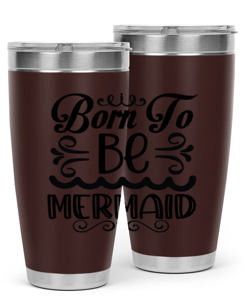 Born to be mermaid 83#- mermaid- Tumbler