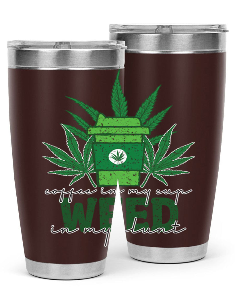 Coffee In My Cup Weed In My Blunt Sublimation 59#- marijuana- Tumbler