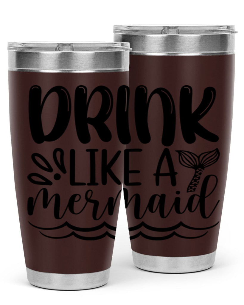 Drink Like A Mermaid 145#- mermaid- Tumbler