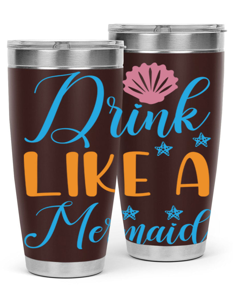 Drink Like a Mermaid 153#- mermaid- Tumbler