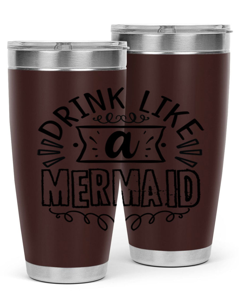 Drink like a mermaid 143#- mermaid- Tumbler