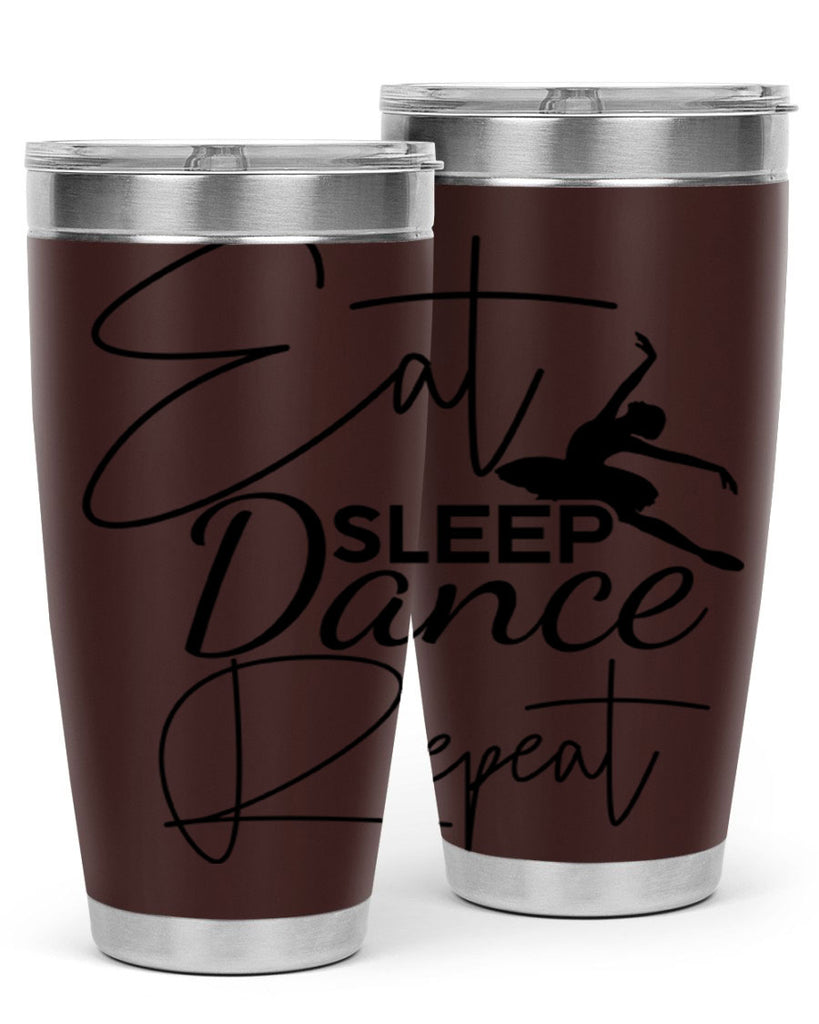 Eat Sleep Dance Repeat 36#- ballet- Tumbler