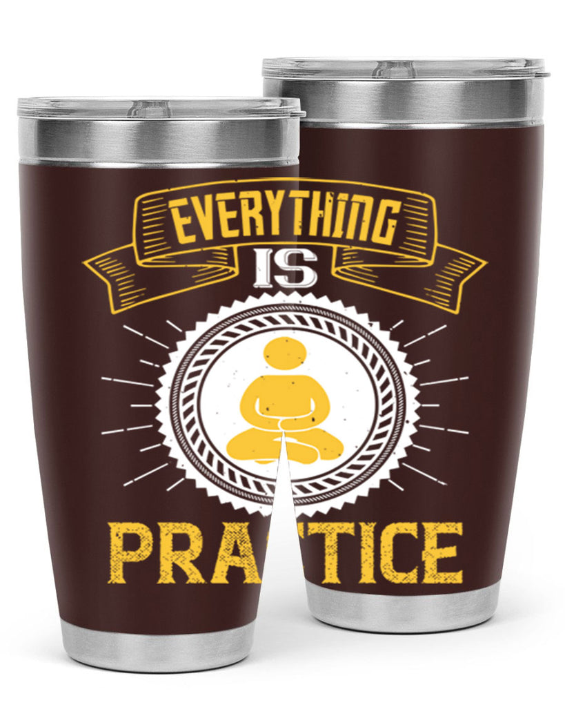 Everything is practice Style 40#- coaching- tumbler