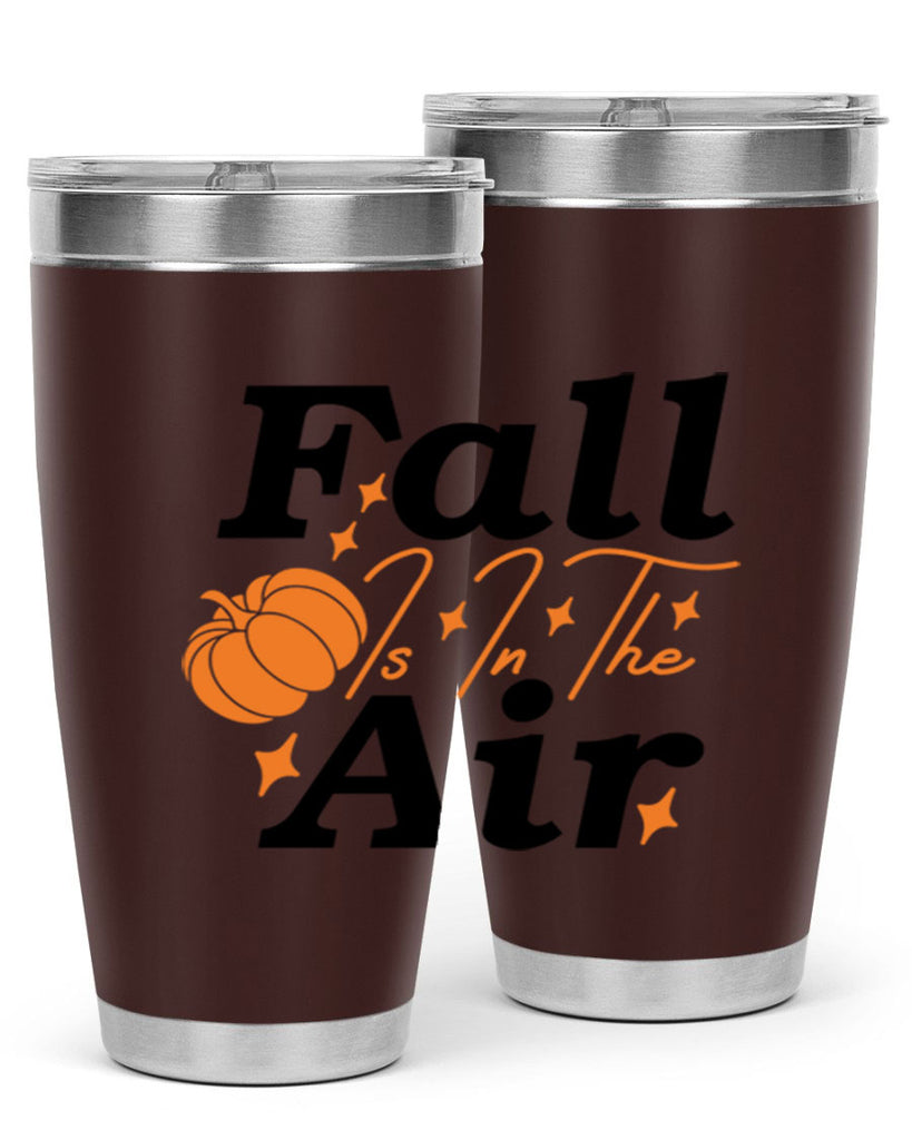 Fall Is In The Air 114#- fall- Tumbler