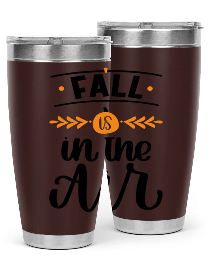 Fall Is In The Air 485#- fall- Tumbler