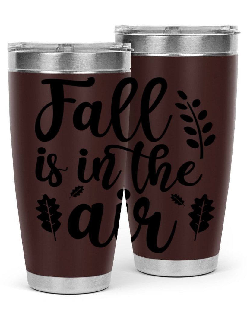 Fall Is In The Air Shirt 112#- fall- Tumbler