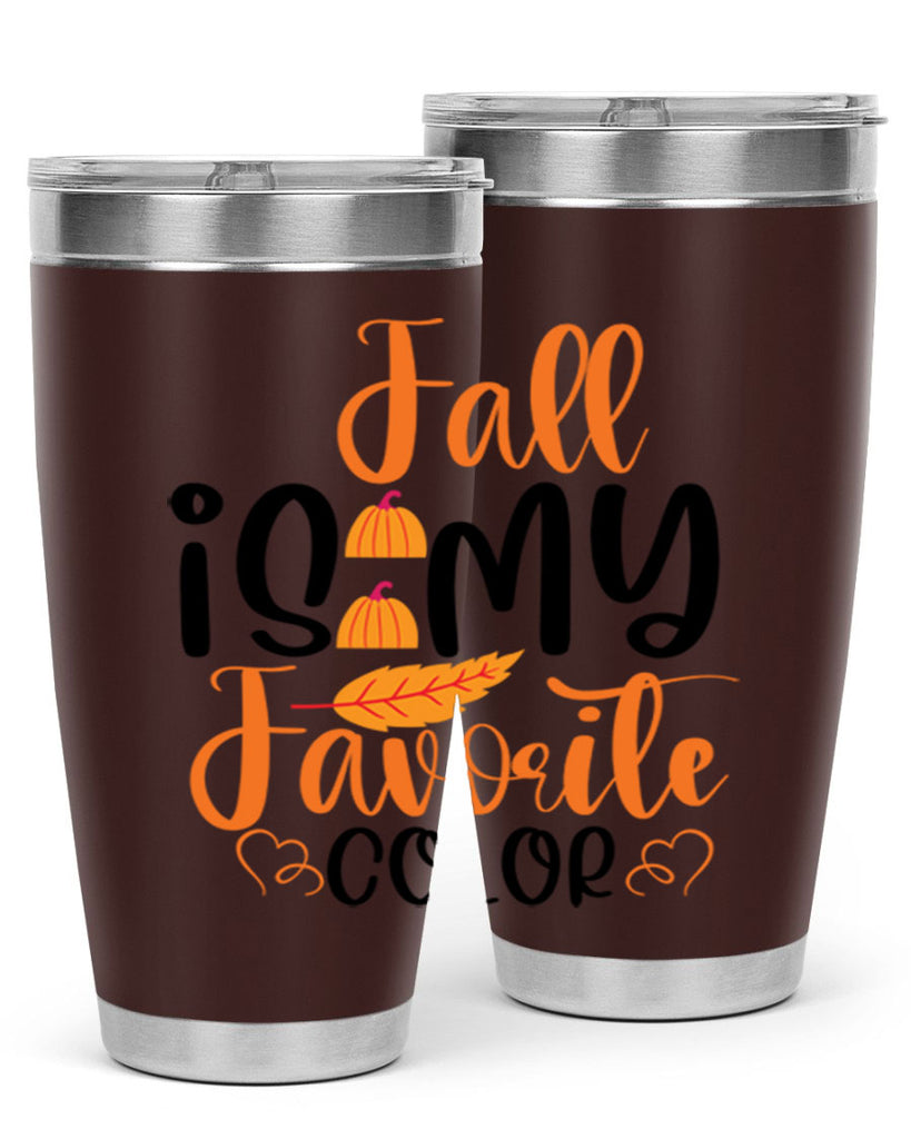 Fall Is My Favorite Color 118#- fall- Tumbler