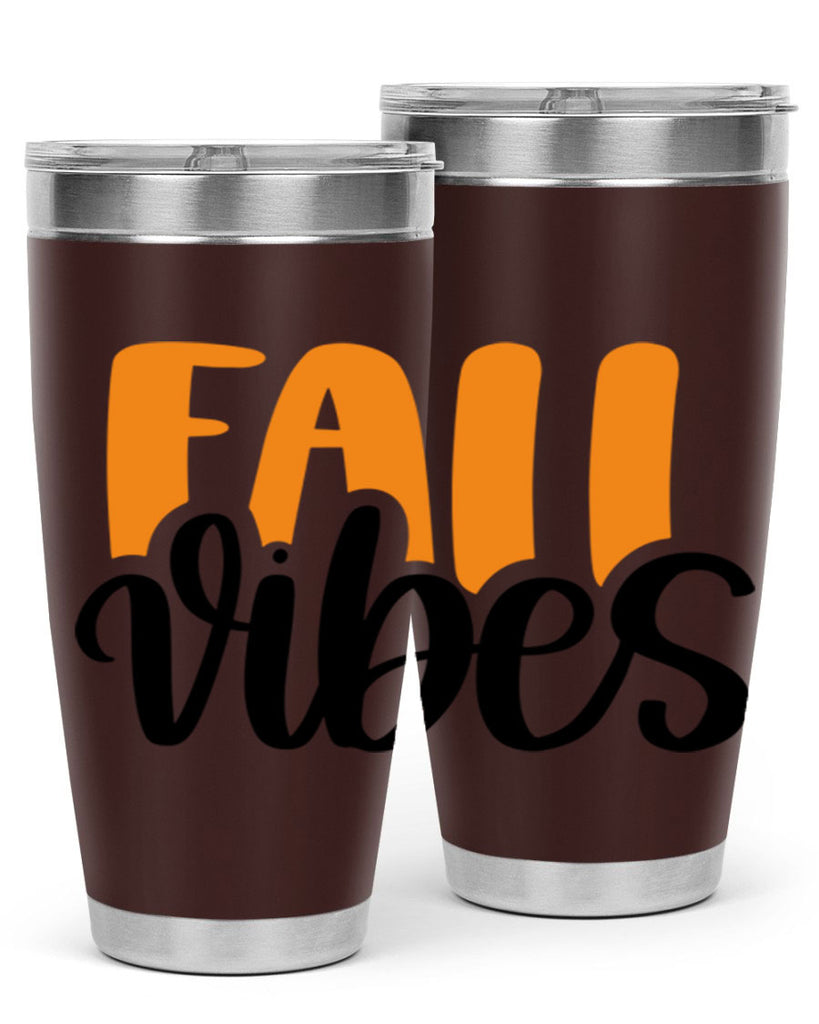 Fall Vibes 487#- fall- Tumbler