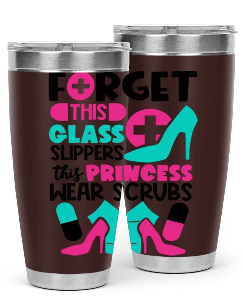Forget This Glass Slippers This Princess Wear Scrubs Style Style 185#- nurse- tumbler