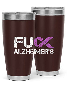 Fuck Alzheimers Fuck Dementia Alzheimer 151#- alzheimers- Tumbler