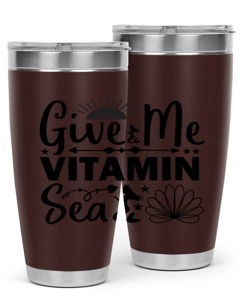 Give Me Vitamin Sea 194#- mermaid- Tumbler