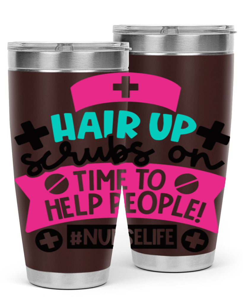 Hair Up Scrubs On Time To Help People Nurselife Style Style 180#- nurse- tumbler