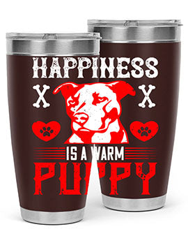 Happiness is a warm puppy Style 201#- dog- Tumbler