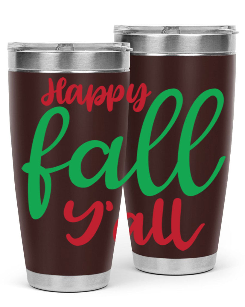 Happy Fall Y all 226#- fall- Tumbler