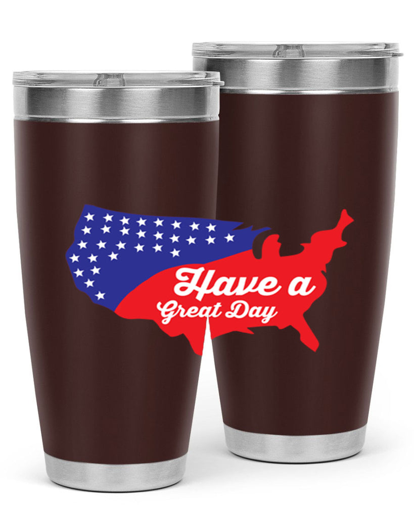 Have a great th Style 109#- Fourt Of July- Tumbler