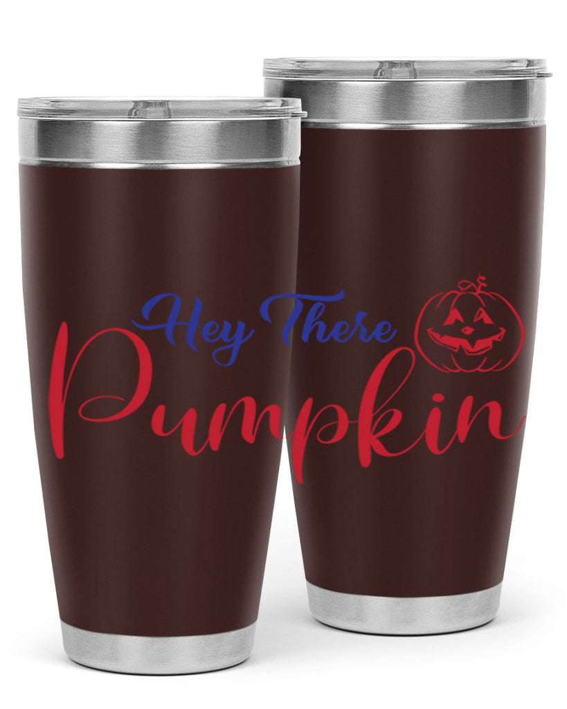 Hey There Pumpkin 304#- fall- Tumbler