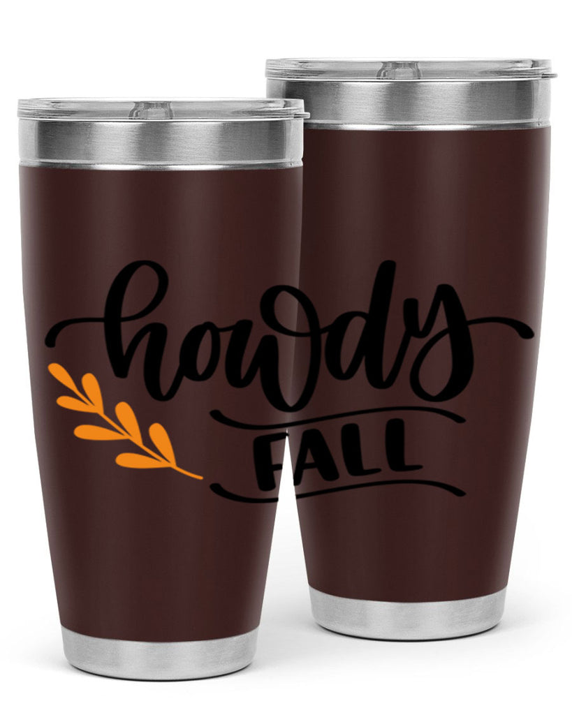 Howdy Fall 496#- fall- Tumbler