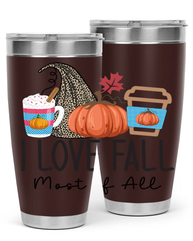 I Love Fall Most of All 332#- fall- Tumbler