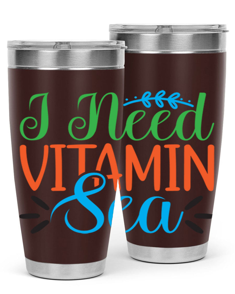I Need Vitamin Sea 233#- mermaid- Tumbler