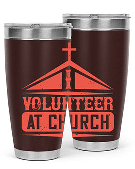 I Volunteer At Church Style 47#- volunteer- Tumbler