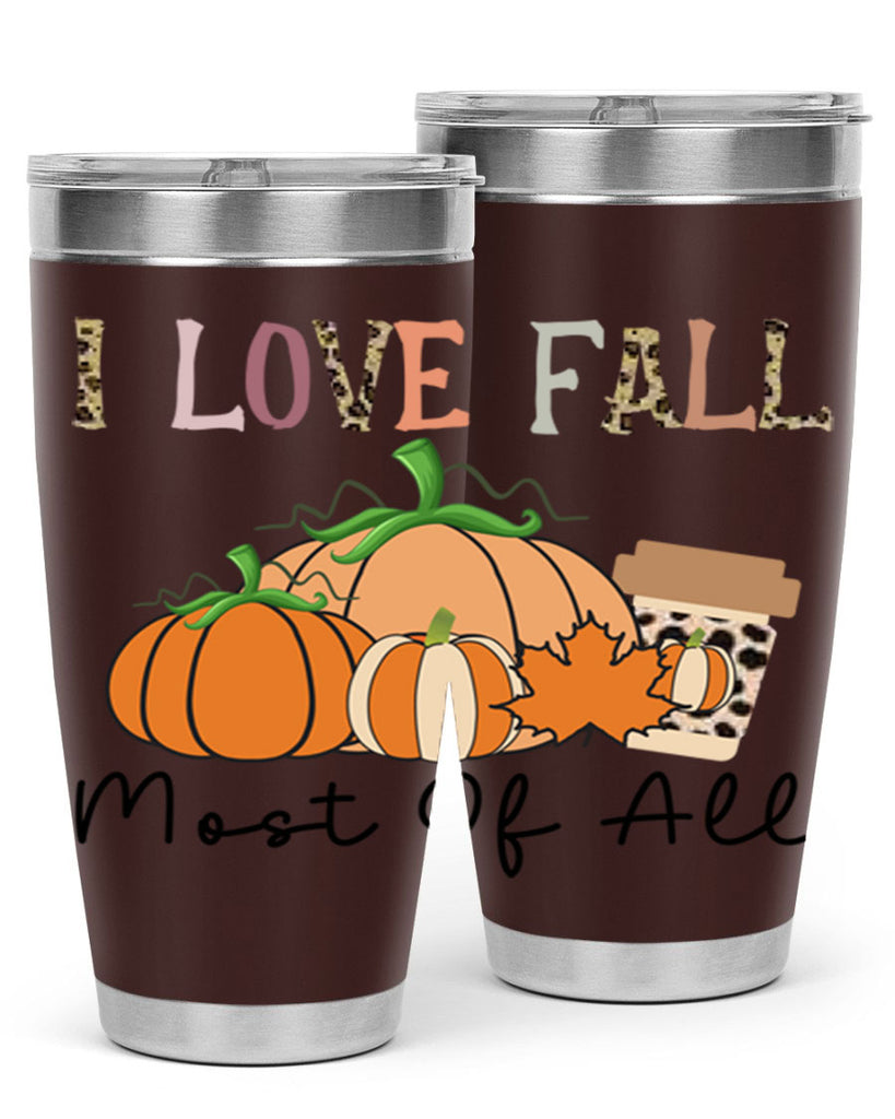 I love fall most of all 326#- fall- Tumbler