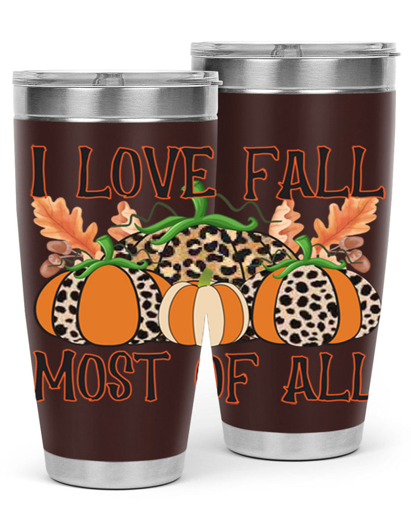I love fall most of all 333#- fall- Tumbler