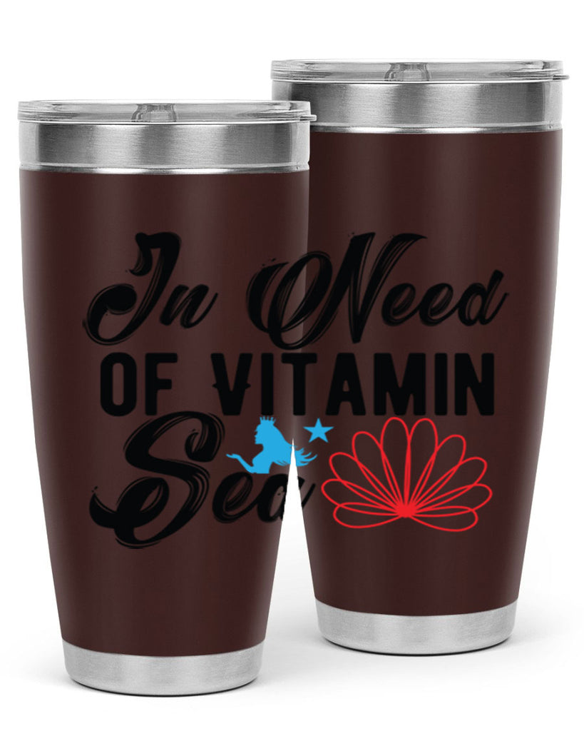 In Need of Vitamin Sea 265#- mermaid- Tumbler