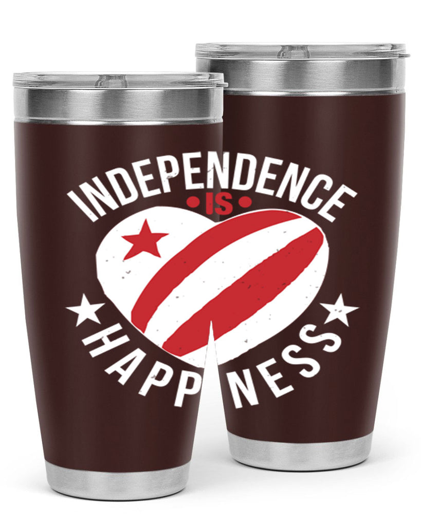 Independence is Happyness Style 25#- Fourt Of July- Tumbler