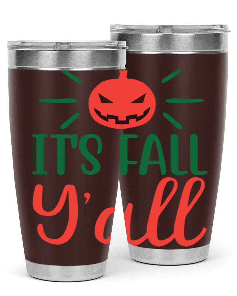 It s Fall Y all 361#- fall- Tumbler