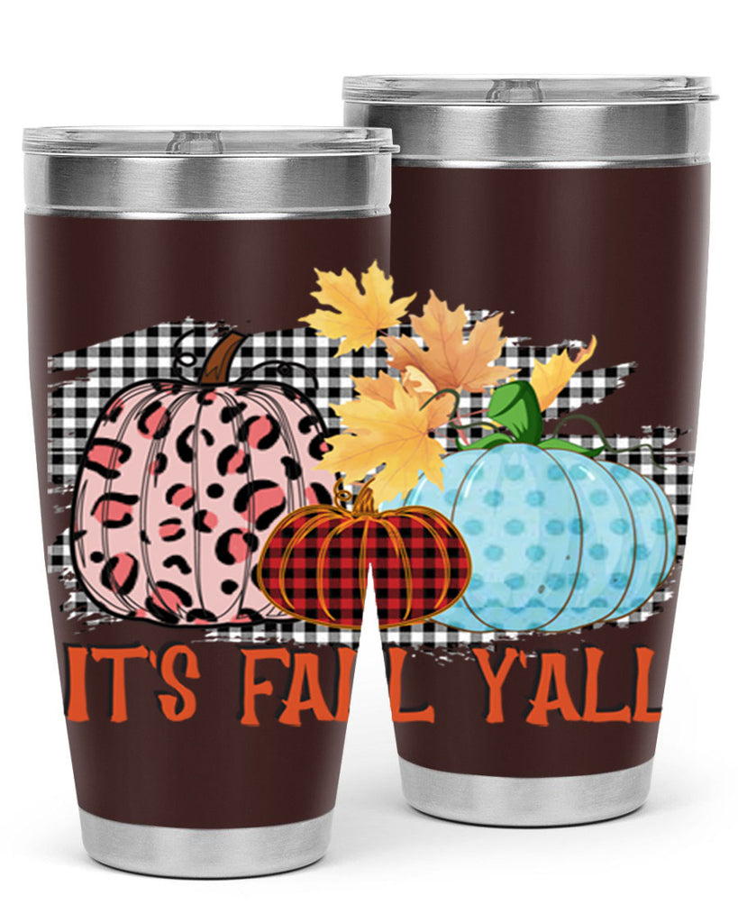 Its Fall Yall Design 371#- fall- Tumbler