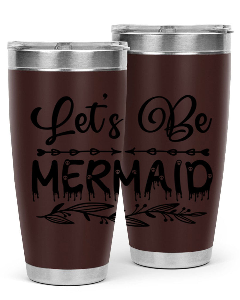 Lets be mermaid 292#- mermaid- Tumbler