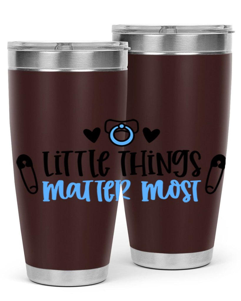 Little Things Matter Most Style 54#- baby- tumbler