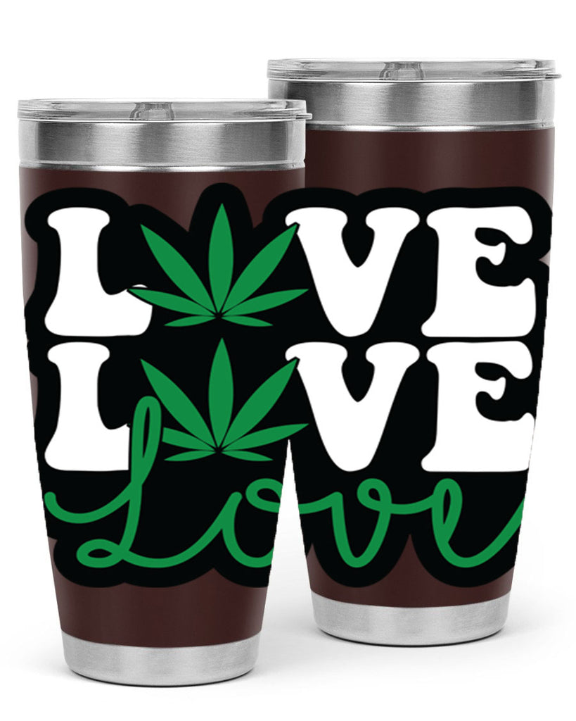 Love 187#- marijuana- Tumbler