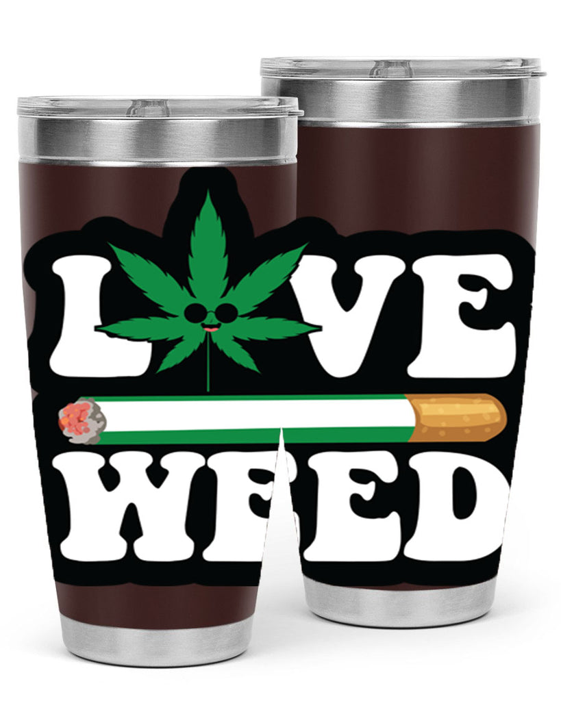 Love weed 194#- marijuana- Tumbler