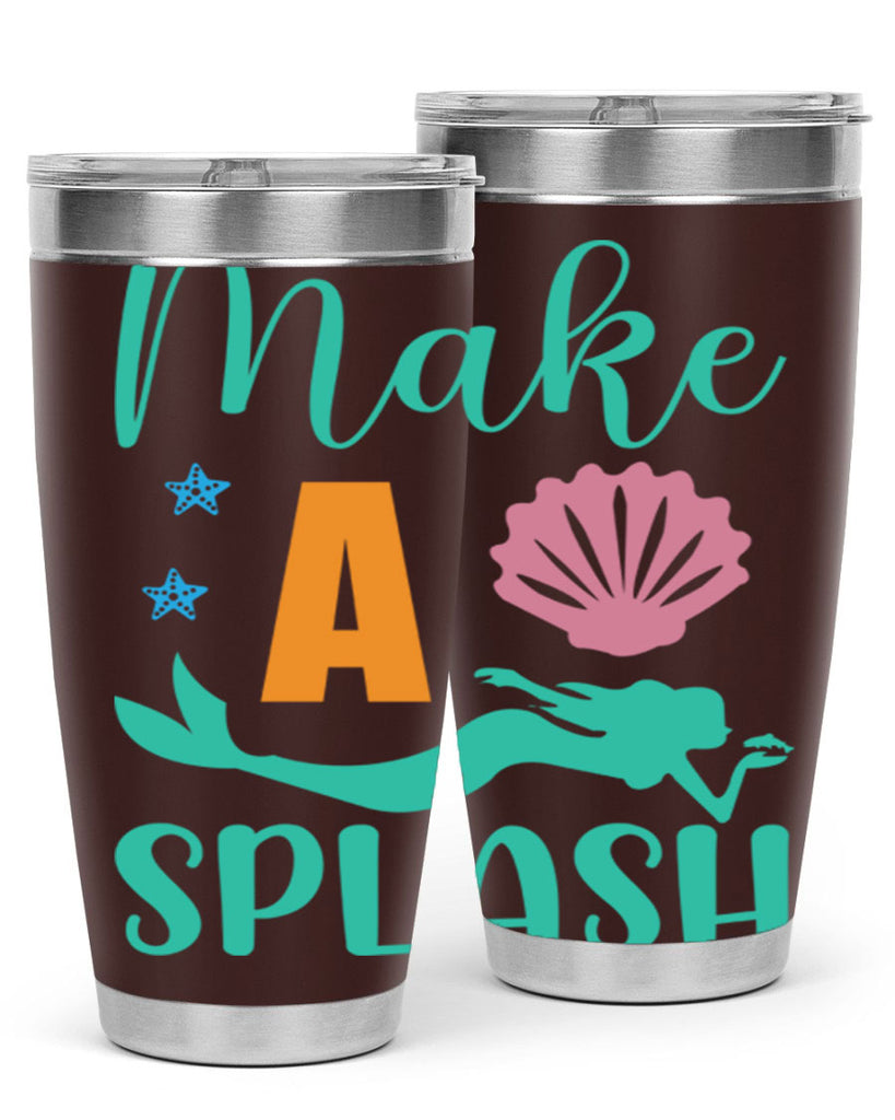 Make a Splash Design 314#- mermaid- Tumbler