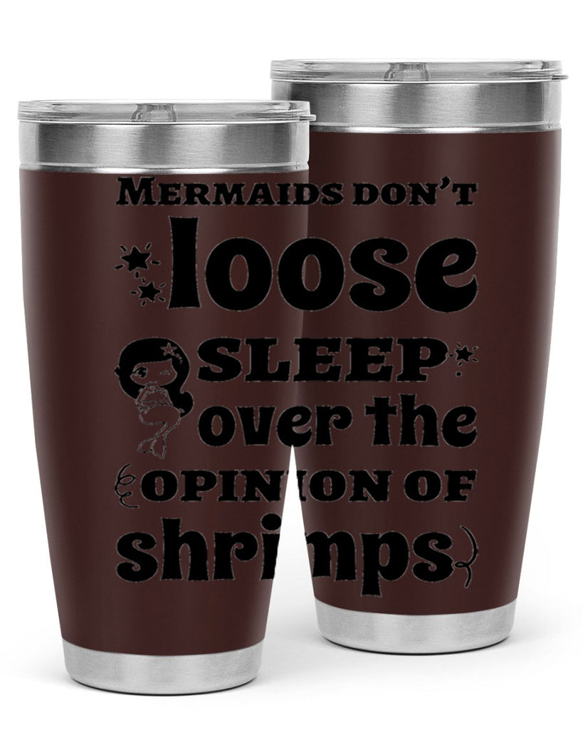 Mermaids dont loose sleep over 487#- mermaid- Tumbler