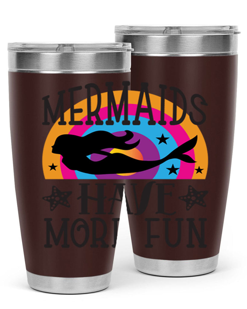 Mermaids have more fun 493#- mermaid- Tumbler