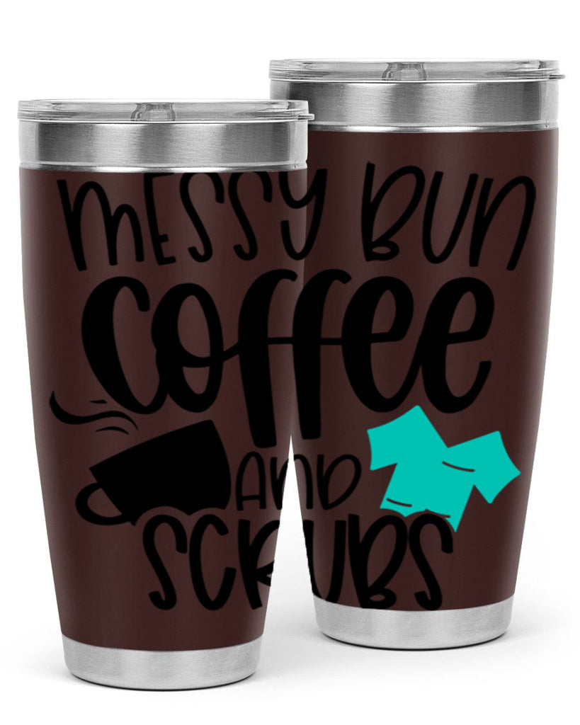 Messy Bun Coffee And Scrubs Style Style 132#- nurse- tumbler