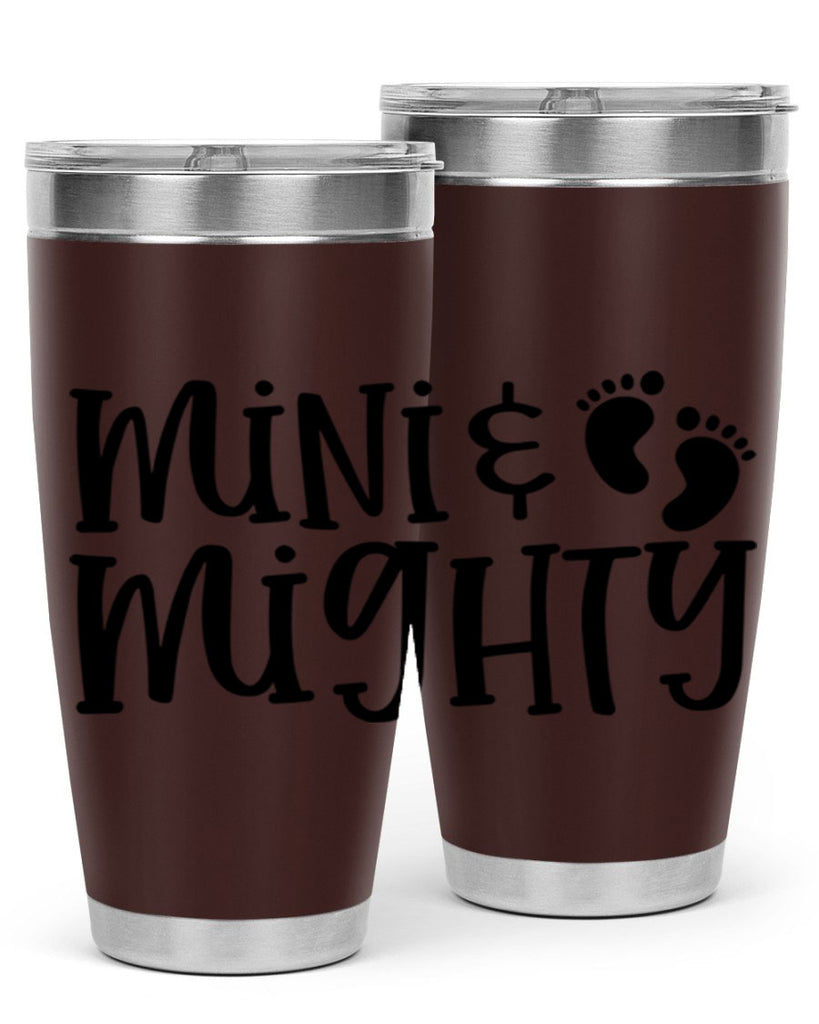 Mini and Mighty Style 45#- baby- tumbler