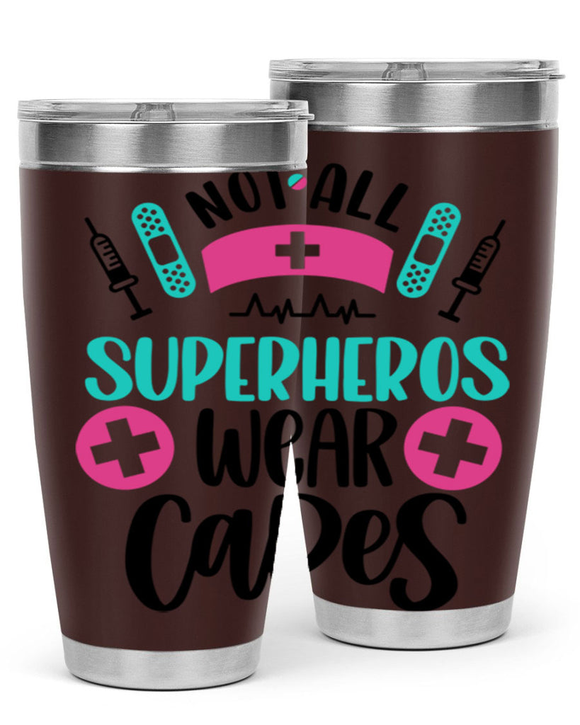 Not All Superheros Style Style 123#- nurse- tumbler