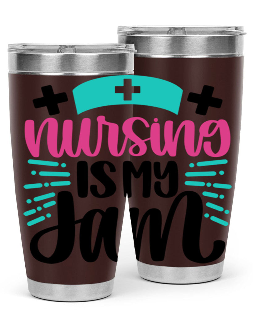 Nursing Is My Jam Style Style 67#- nurse- tumbler