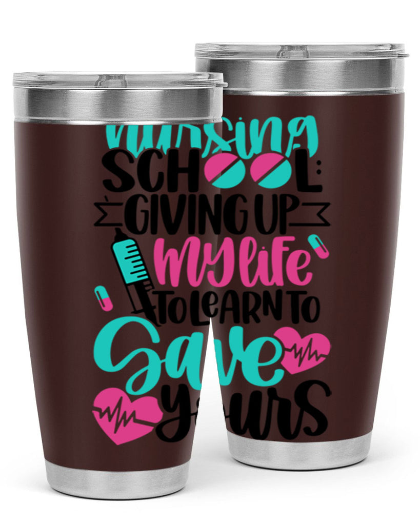 Nursing School Giving Style Style 66#- nurse- tumbler