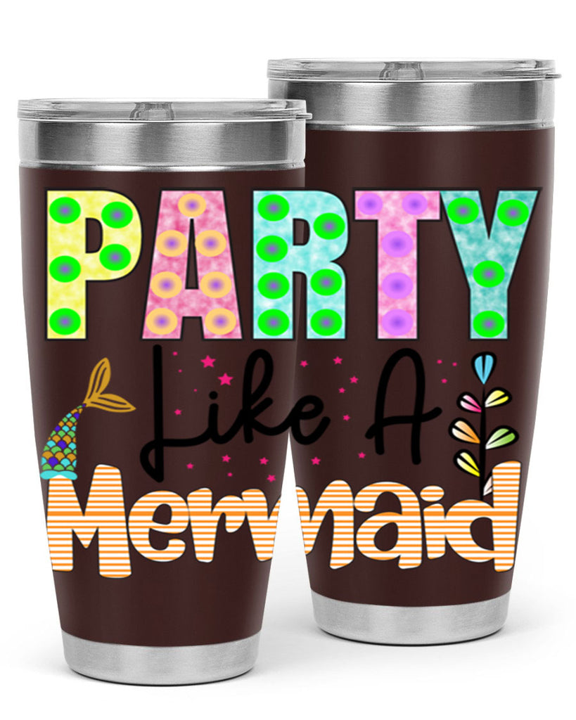 Party Like A Mermaid 538#- mermaid- Tumbler