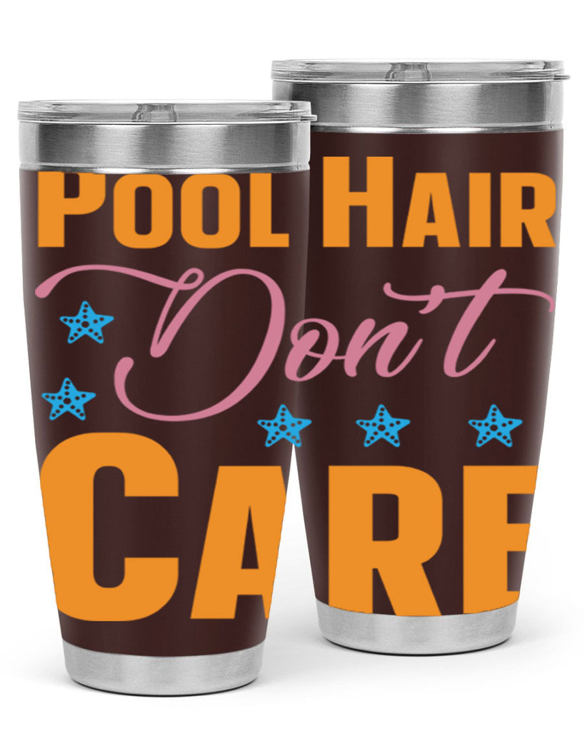 Pool Hair Dont Care 543#- mermaid- Tumbler